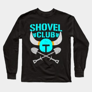 Shovel Club Long Sleeve T-Shirt